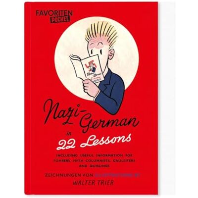 Warthorst, Antje M. Nazi-Deutsch in 22 Lektionen. Nazi-German in 22 Lessons Warthorst, Antje M. Nazi-Deutsch in 22 Lektionen. Nazi-German in 22 Lessons