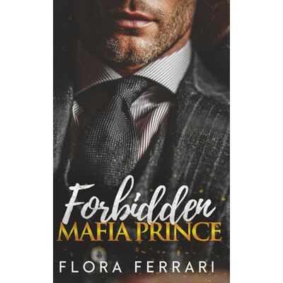 Acer Forbidden Mafia Prince: A Steamy Mafia Romance (The Corello Crime Family) Acer Forbidden Mafia Prince: A Steamy Mafia Romance (The Corello Crime Family)