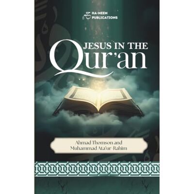 Thomson Jesus in the Qur’an Thomson Jesus in the Qur’an