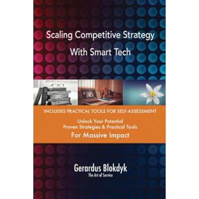 Scaling Competitive Strategy With Smart Tech Scaling Competitive Strategy With Smart Tech