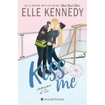 Kennedy, Elle Inmune a ti (Off Campus 3): Kiss Me 3 (Wonderlove) Kennedy, Elle Inmune a ti (Off Campus 3): Kiss Me 3 (Wonderlove)