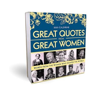 Sourcebooks 2025 Great Quotes From Great Women Boxed Calendar: Words from the Women Who Shaped the World Sourcebooks 2025 Great Quotes From Great Women Boxed Calendar: Words from the Women Who Shaped the World