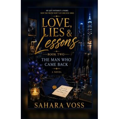 Voss The Man Who Came Back (Love, Lies & Lessons) Voss The Man Who Came Back (Love, Lies & Lessons)