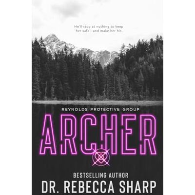 Sharp Archer: 1 (Reynolds Protective) Sharp Archer: 1 (Reynolds Protective)