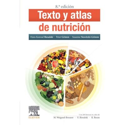 Biesalski, Hans Konrad Texto y atlas de nutrición Biesalski, Hans Konrad Texto y atlas de nutrición