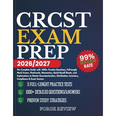 Rio CRCST EXAM PREP 2026/2027: The Complete Guide with 1000+ Practice Questions, Full-Length Mock Exams, Flashcards, Mnemonics, Quick-Recall Sheets, and ... Inventory, Compliance & Exam Success Rio CRCST EXAM PREP 2026/2027: The Complete Guide with 1000+ Practice Questions, Full-Length Mock Exams, Flashcards, Mnemonics, Quick-Recall Sheets, and ... Inventory, Compliance & Exam Success