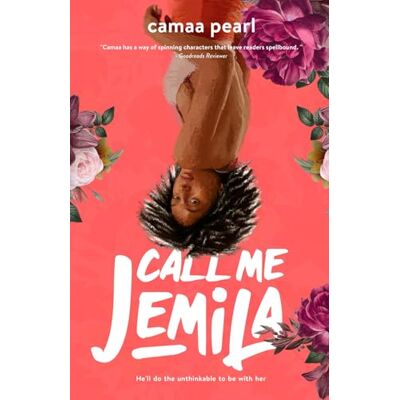 Pearl Call Me Jemila: A Strangers To Lovers Romance (Alternate Cover) Pearl Call Me Jemila: A Strangers To Lovers Romance (Alternate Cover)