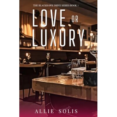 Solis Love or Luxury (Blackhawk Drive) Solis Love or Luxury (Blackhawk Drive)