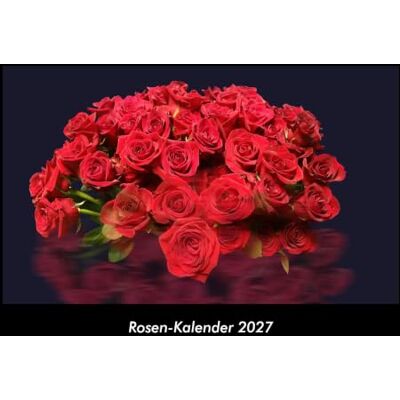 Becker Rosen-Kalender 2027 Fotokalender DIN A3: Monatskalender mit Bild-Motiven aus Fauna und Flora, Natur, Blumen und Pflanzen Becker Rosen-Kalender 2027 Fotokalender DIN A3: Monatskalender mit Bild-Motiven aus Fauna und Flora, Natur, Blumen und Pflanzen