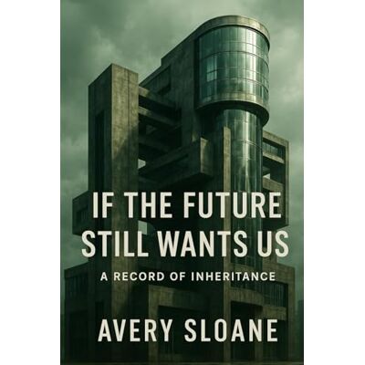 Avery If The Future Still Wants Us Avery If The Future Still Wants Us