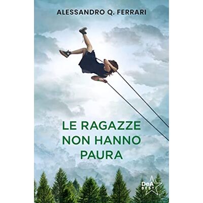 Acer Le ragazze non hanno paura. Nuova ediz. (DeA best) Acer Le ragazze non hanno paura. Nuova ediz. (DeA best)