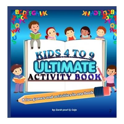 Pearl kids 4 to 9 ultimate activity book: 8 fun games and activities in one book Pearl kids 4 to 9 ultimate activity book: 8 fun games and activities in one book