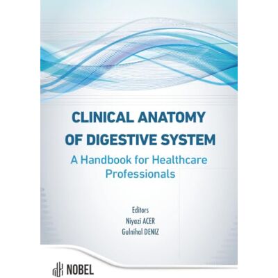 Acer Clinical Anatomy of Digestive System: a Handbook for Healthcare Professionals Acer Clinical Anatomy of Digestive System: a Handbook for Healthcare Professionals