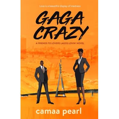 Pearl Gaga Crazy (Lagos Lovin') Pearl Gaga Crazy (Lagos Lovin')