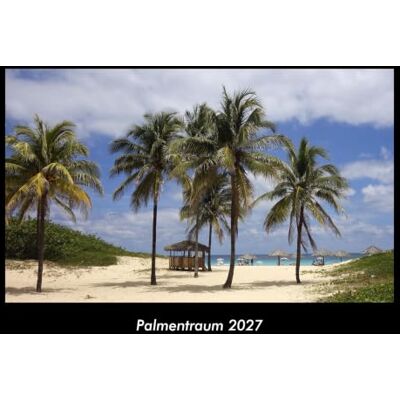 Becker Palmentraum 2027 Fotokalender DIN A3: Monatskalender mit Bild-Motiven aus Fauna und Flora, Natur, Blumen und Pflanzen Becker Palmentraum 2027 Fotokalender DIN A3: Monatskalender mit Bild-Motiven aus Fauna und Flora, Natur, Blumen und Pflanzen