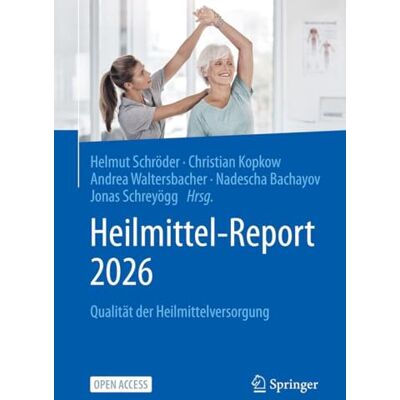 Springer Heilmittel-Report 2026: Qualität der Heilmittelversorgung Springer Heilmittel-Report 2026: Qualität der Heilmittelversorgung