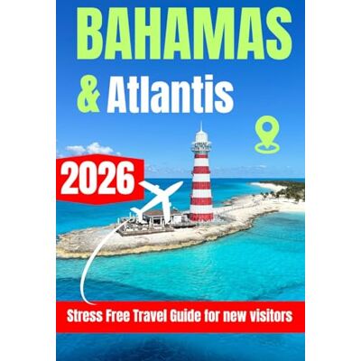 Jane BAHAMAS & ATLANTIS TRAVEL GUIDE 2026 Jane BAHAMAS & ATLANTIS TRAVEL GUIDE 2026