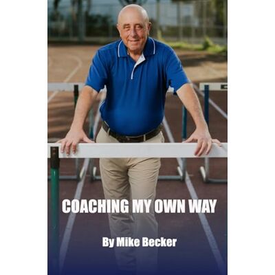 Becker Coaching My Own Way Becker Coaching My Own Way