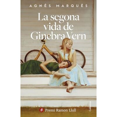 Marquès, Agnès La segona vida de Ginebra Vern: Premi Ramon Llull 2026 (Clàssica) Marquès, Agnès La segona vida de Ginebra Vern: Premi Ramon Llull 2026 (Clàssica)