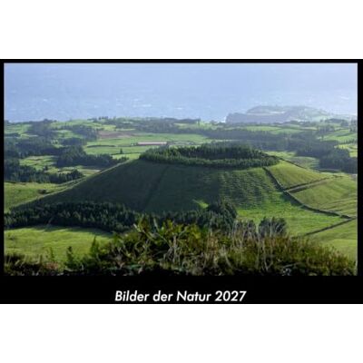 Becker Bilder der Natur 2027 Fotokalender DIN A3: Monatskalender mit Bild-Motiven aus Fauna und Flora, Natur, Blumen und Pflanzen Becker Bilder der Natur 2027 Fotokalender DIN A3: Monatskalender mit Bild-Motiven aus Fauna und Flora, Natur, Blumen und Pflanzen