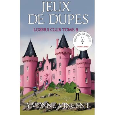 Vincent Jeux de dupes: Une enquête meurtrière du Losers Club écossais (Tome 8) Vincent Jeux de dupes: Une enquête meurtrière du Losers Club écossais (Tome 8)