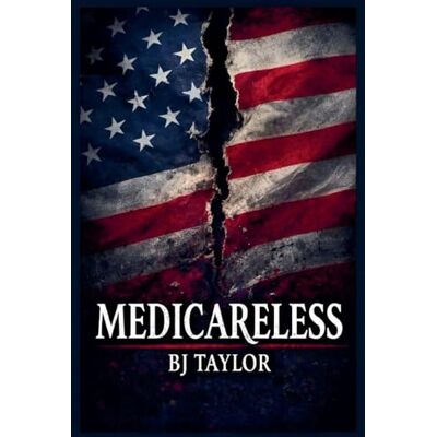 Taylor Medicareless Taylor Medicareless