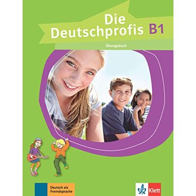 AA.VV. Die deutschprofis b1, libro de ejercicios: Cahier d'activités AA.VV. Die deutschprofis b1, libro de ejercicios: Cahier d'activités