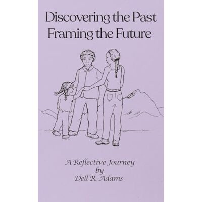Dell Discovering the Past Framing the Future: A Reflective Journey Dell Discovering the Past Framing the Future: A Reflective Journey