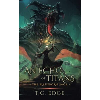 Garmin An Echo of Titans: The Bladeborn Saga, Book Three Garmin An Echo of Titans: The Bladeborn Saga, Book Three