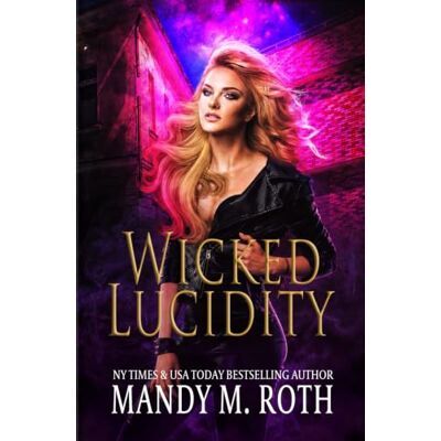 Roth Wicked Lucidity Roth Wicked Lucidity