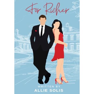 Solis For Richer (Billion Dollar Vows) Solis For Richer (Billion Dollar Vows)