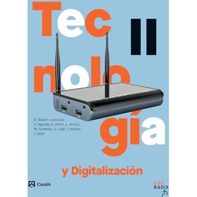 Varios Tecnología y digitalización II ESO RADIX (RADIX ESP) Varios Tecnología y digitalización II ESO RADIX (RADIX ESP)