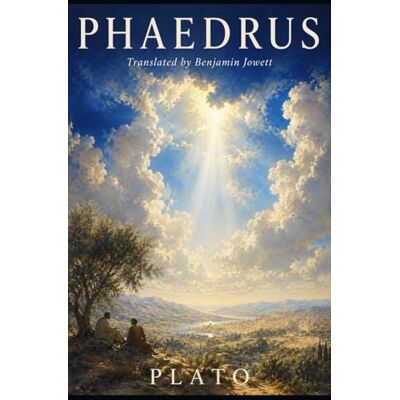 PLATO PHAEDRUS PLATO PHAEDRUS