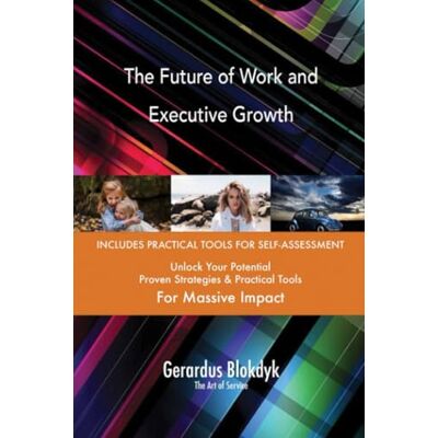 ART The Future of Work and Executive Growth ART The Future of Work and Executive Growth