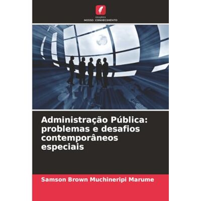 Samson Administração Pública: problemas e desafios contemporâneos especiais Samson Administração Pública: problemas e desafios contemporâneos especiais