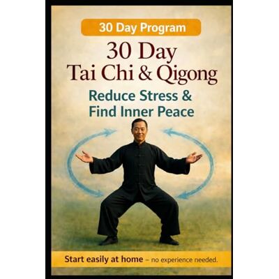Roland 30 Days to Inner Calm: Achieve Balance, Strength and Serenity with Tai Chi – Without Pressure, Without Equipment (The Tai Chi Reset Series) Roland 30 Days to Inner Calm: Achieve Balance, Strength and Serenity with Tai Chi – Without Pressure, Without Equipment (The Tai Chi Reset Series)