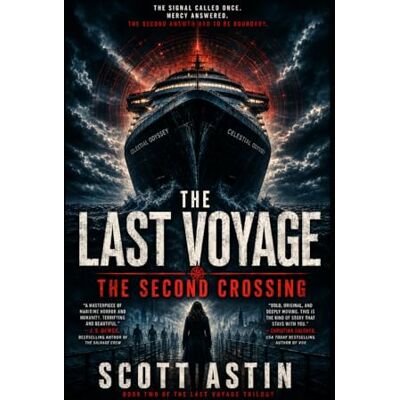 Scott The Last Voyage:: The Second Crossing Scott The Last Voyage:: The Second Crossing