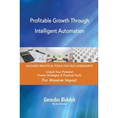ART Profitable Growth Through Intelligent Automation ART Profitable Growth Through Intelligent Automation