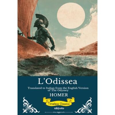 Homer L'Odissea Italian Version of The Odyssey Homer L'Odissea Italian Version of The Odyssey