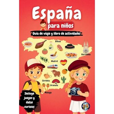 Mixam, Sylvia España para niños Guía de viaje y libro de actividades: Descubre la cultura, la historia, las ciudades y las tradiciones de España a través de ... y datos fascinantes () Mixam, Sylvia España para niños Guía de viaje y libro de actividades: Descubre la cultura, la historia, las ciudades y las tradiciones de España a través de ... y datos fascinantes ()