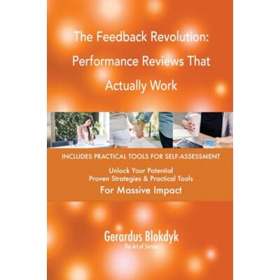 ART The Feedback Revolution: Performance Reviews That Actually Work ART The Feedback Revolution: Performance Reviews That Actually Work