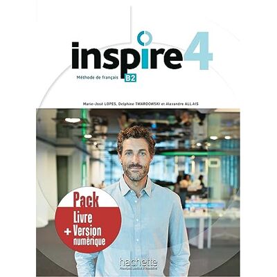HACHETTE INSPIRE 4 ALUMNO PACK+EBOOK: Pack Livre + version numérique () HACHETTE INSPIRE 4 ALUMNO PACK+EBOOK: Pack Livre + version numérique ()