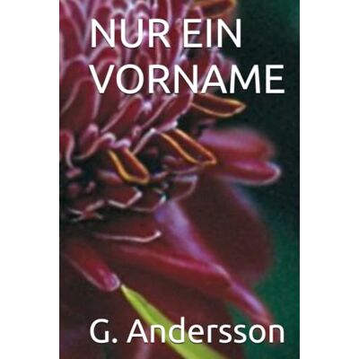 Andersson NUR EIN VORNAME Andersson NUR EIN VORNAME