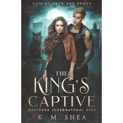 K&M The King's Captive: Magiford Supernatural City (Gate of Myth and Power) K&M The King's Captive: Magiford Supernatural City (Gate of Myth and Power)