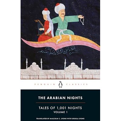 Anonymous The Arabian Nights: Tales of 1,001 Nights: Volume 1 Anonymous The Arabian Nights: Tales of 1,001 Nights: Volume 1