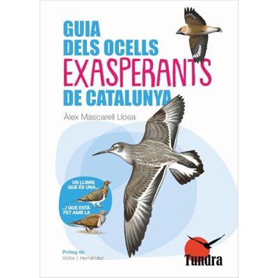 Varios Guia dels ocells exasperants de catalunya Varios Guia dels ocells exasperants de catalunya
