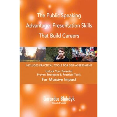 ART The Public Speaking Advantage: Presentation Skills That Build Careers ART The Public Speaking Advantage: Presentation Skills That Build Careers