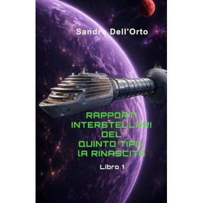 Dell Rapporti interstellari del quinto tipo: La rinascita Dell Rapporti interstellari del quinto tipo: La rinascita