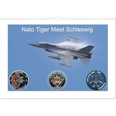 CALVENDO Nato Tiger Meet Schleswig (calendario de pared 2027 DIN A3 horizontal), calendario mensual: Tiger Meet 2024 en Jagel Schleswig-Holstein CALVENDO Nato Tiger Meet Schleswig (calendario de pared 2027 DIN A3 horizontal), calendario mensual: Tiger Meet 2024 en Jagel Schleswig-Holstein