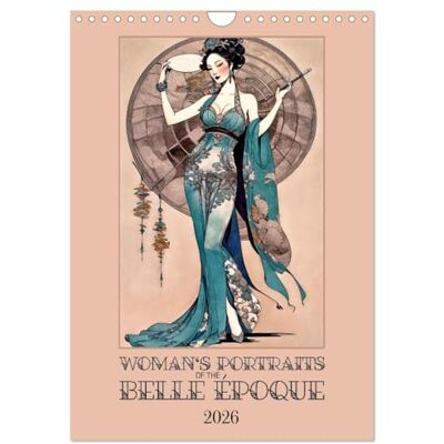 CALVENDO Women's Images of the Belle Époque (calendario de pared 2026 DIN A4), 12 Month Wall Calendar CALVENDO Women's Images of the Belle Époque (calendario de pared 2026 DIN A4), 12 Month Wall Calendar